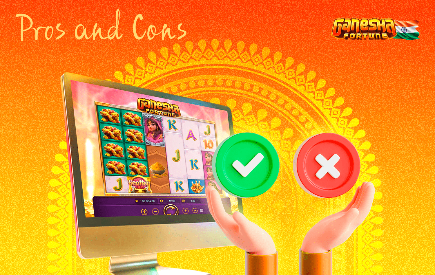 Check out the pros and cons of Ganesha Fortune